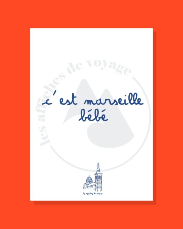 Affiche C'est Marseille bébé