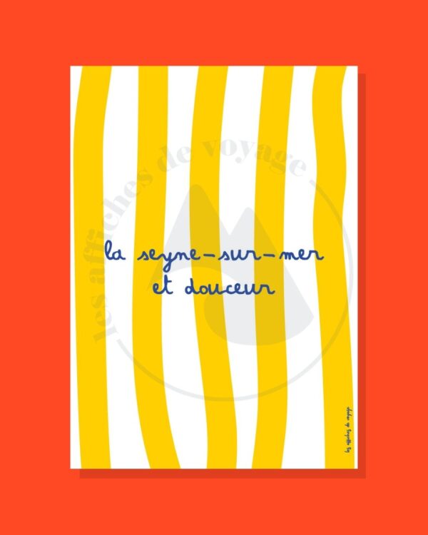 Affiche La Seyne-sur-Mer et douceur
