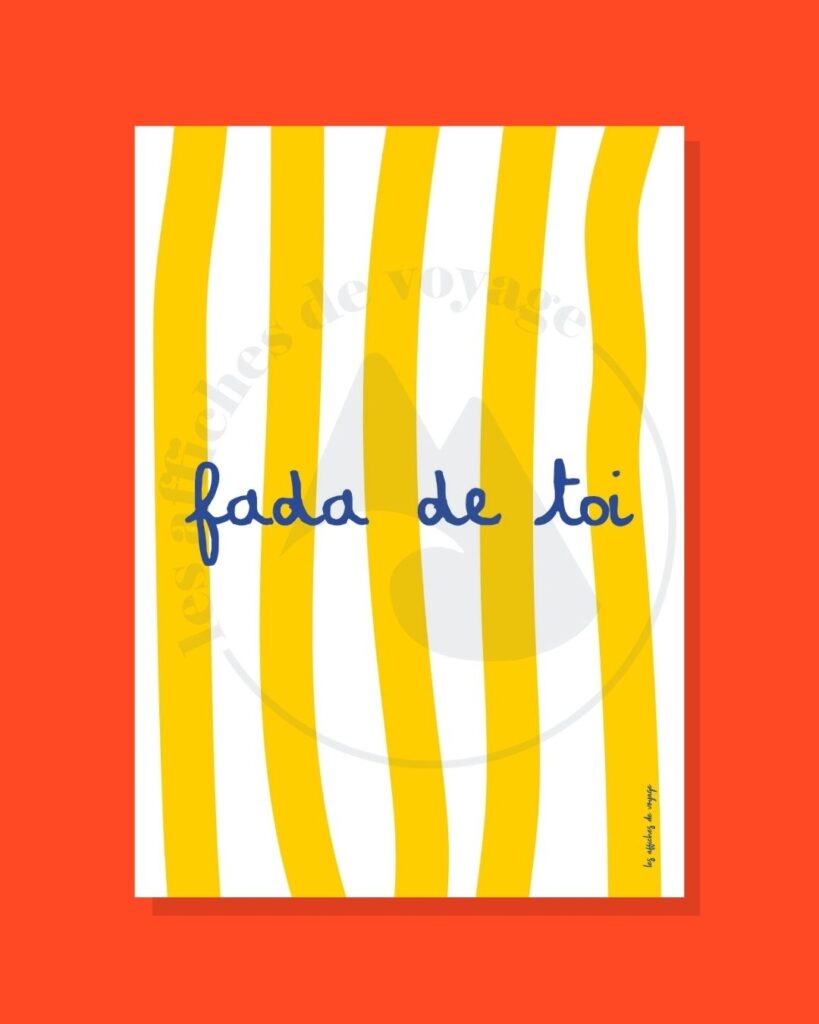 affiche fada de toi sur lignes jaunes et blanches écriture manuscrite bleue