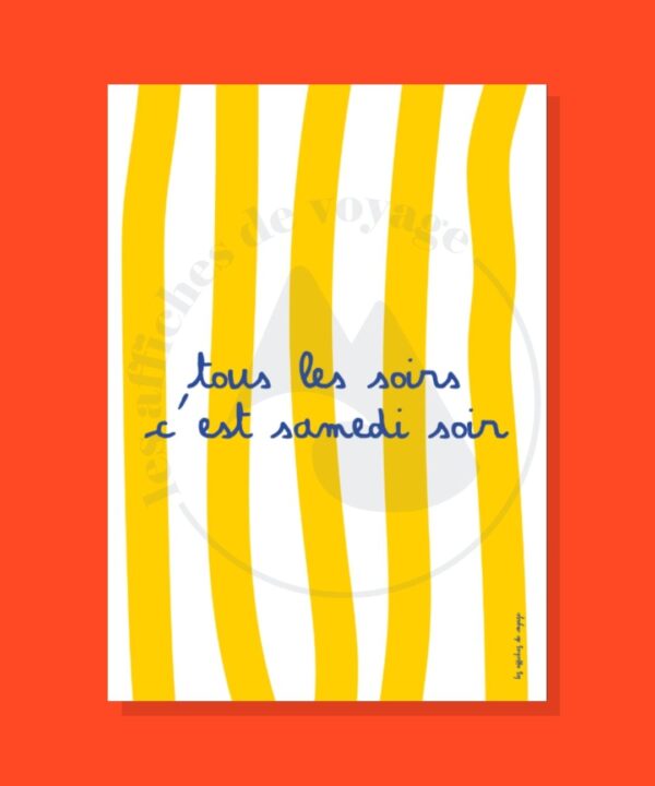 Affiche Tous les soirs c’est samedi soir