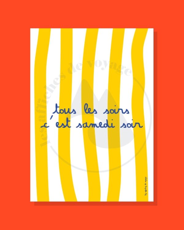 Affiche Tous les soirs c’est samedi soir