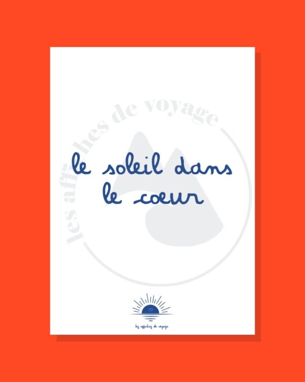 Affiche Le soleil dans le cœur