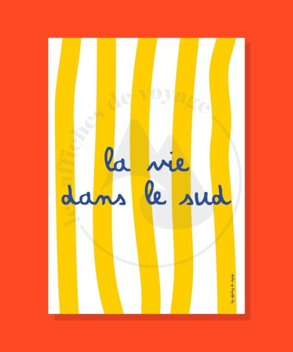 Affiche La vie dans le Sud