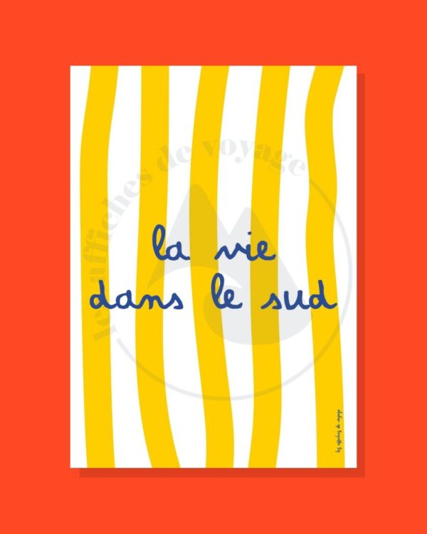 Affiche La vie dans le Sud