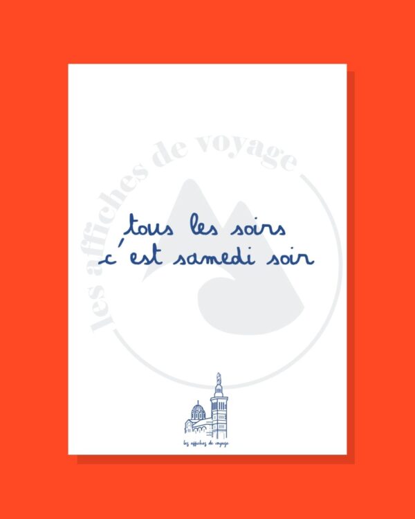Affiche Tous les soirs c'est samedi soir