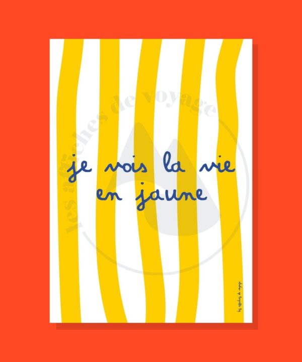 Affiche Je vois la vie en jaune