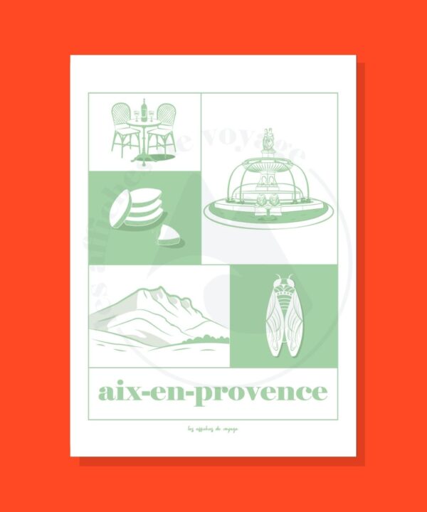 Affiche illustrée d’Aix-en-Provence en tons vert pastel et blanc, représentant une table de café en terrasse avec vin et verres, la fontaine de la Rotonde, des calissons, la montagne Sainte-Victoire et une cigale, dans un style graphique minimaliste.