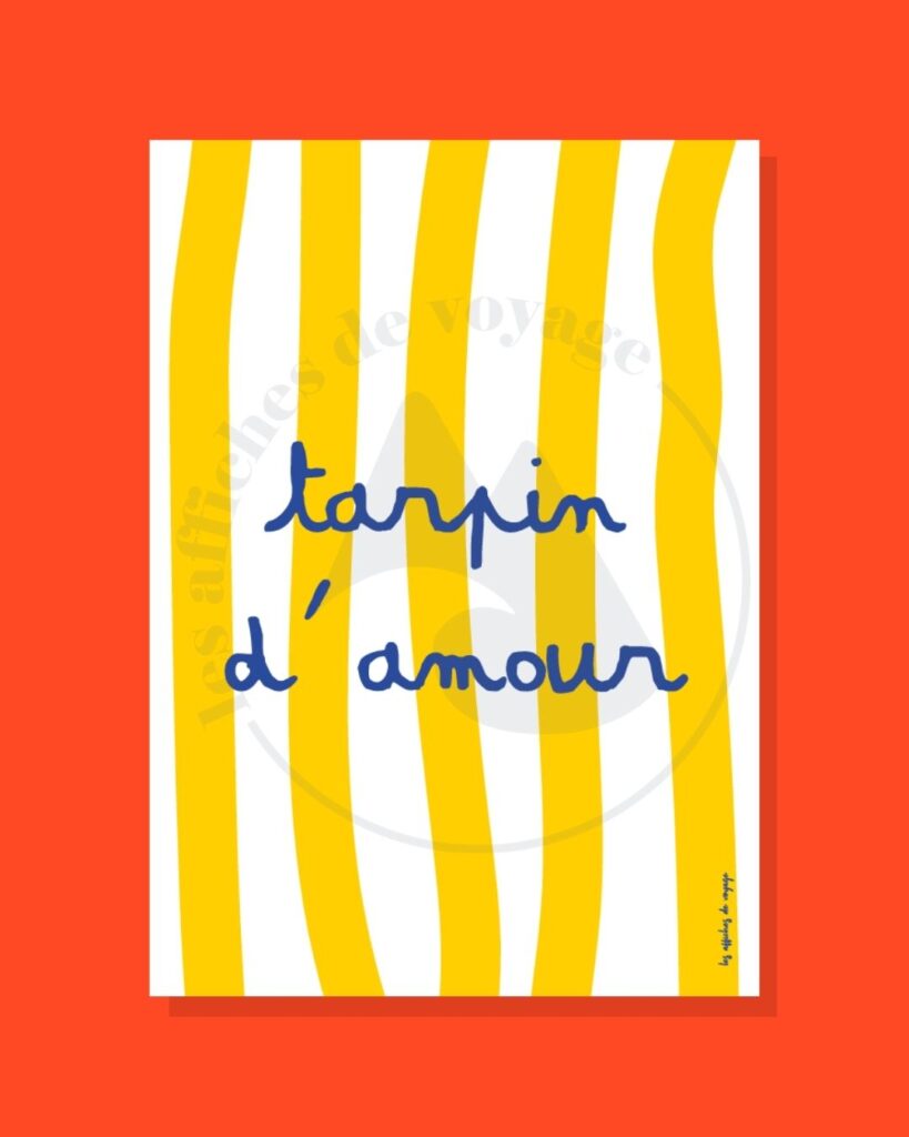Affiche typographique Tarpin d'amour avec rayures jaunes et blanches – déco murale colorée du Sud