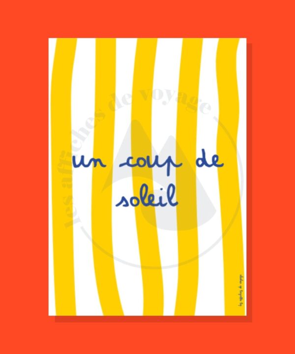 Affiche typographique Un coup de soleil – expression du Sud en rayures jaunes et blanches