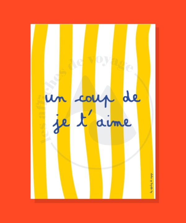 Affiche typographique Un coup de je t’aime – expression romantique et solaire en rayures jaunes et blanches