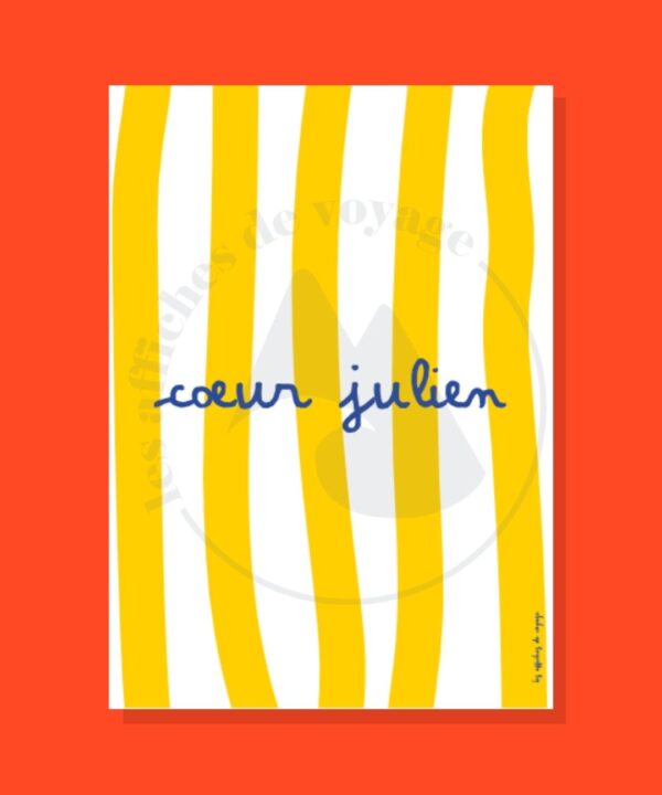 Affiche typographique Cœur Julien – jeu de mots avec le Cours Julien à Marseille en rayures jaunes et blanches